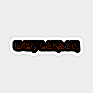 IRON TEXT || EAST LONDON Magnet