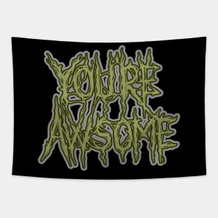 You are Awsome Tapestry