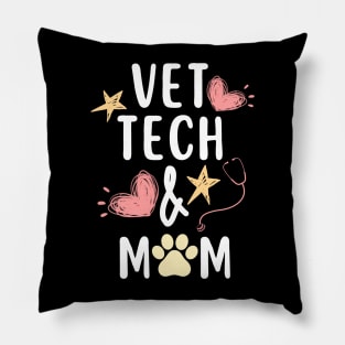 Veterinary technician Vet tech & Mom Pillow