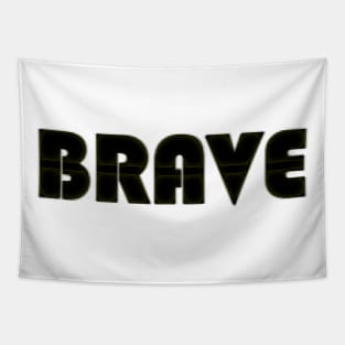 Brave Tapestry