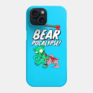 BEARPOCALYPSE! Zombie Bear Phone Case