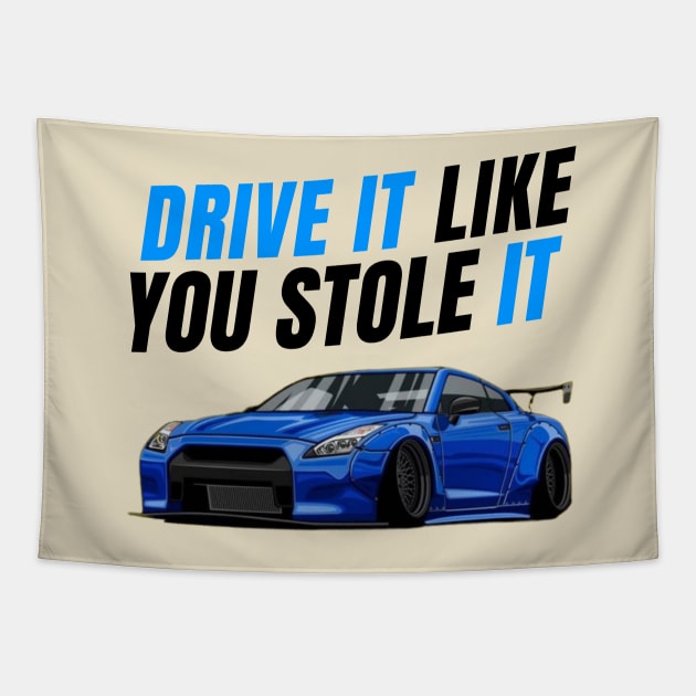 Drive it like you stole it { fast and furious Paul walker's R35 GTR } Tapestry by MOTOSHIFT