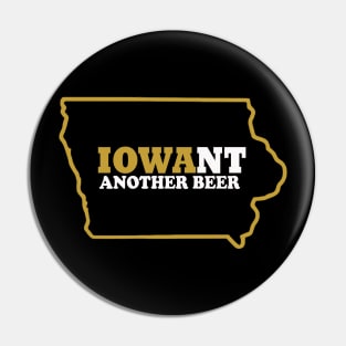 IOWANT ANOTHER BEER Short Pin