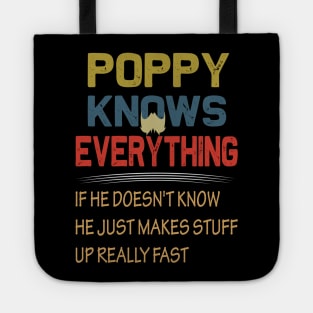 poppy knows everything..fathers day gift Tote