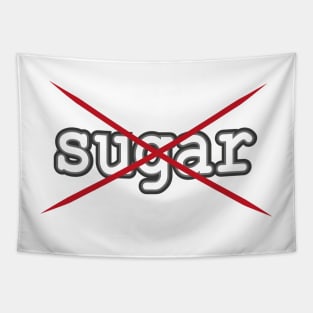 No sugar, diet , sport Tapestry