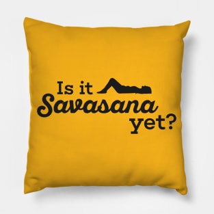 Is it savasana yet? Pillow