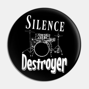 Silence destroyer Pin