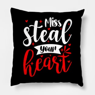 Miss steal your heart Pillow