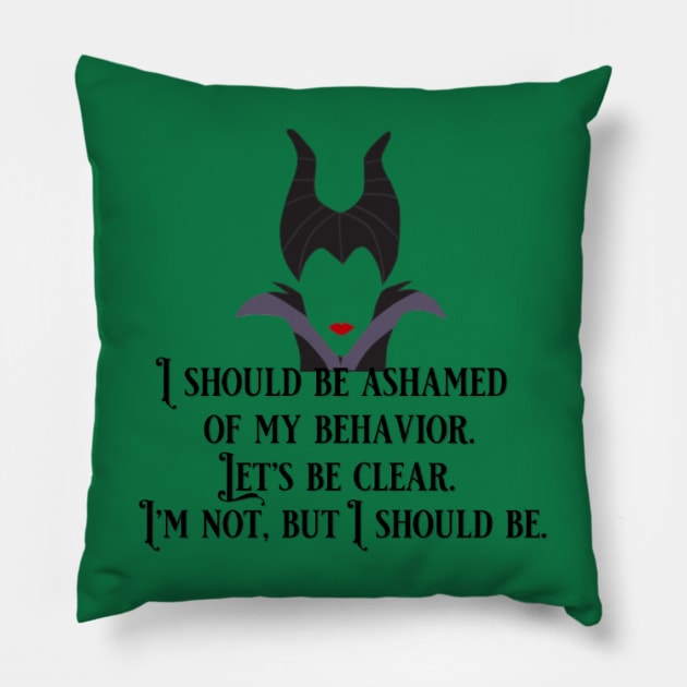 Maleficent Ashamed Pillow by pixiedustparadise