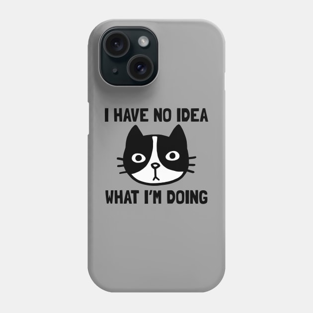 I Have No Idea What I'm Doing | Confused Cat Phone Case by Coffee Squirrel