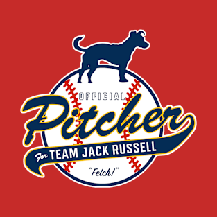 Official Pitcher for Team Jack Russell T-Shirt