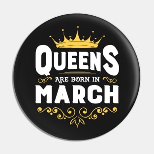 Queen Birthday March Pin