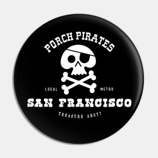 Porch Pirate San Francisco, CA Pin