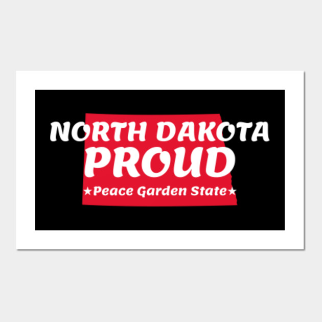 North Dakota Proud State Motto The Peace Garden State Graphic