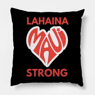 Lahaina Maui Strong Pillow