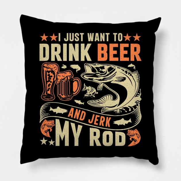 Funny fishing gift; fishing fanatic; fishing fan; fishing; fish; rod; reel; father gift; gift for dad; gift for fishing lover; fishing trip; fishing addict; fisherman; angler; drinking; beer; Pillow by Be my good time