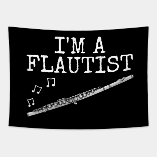 I'm A Flautist, Flute Player Woodwind Musician Tapestry