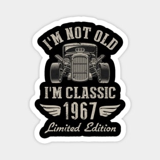 I'm Classic Car 55th Birthday Gift 55 Years Old Born In 1967 Magnet