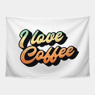 I love coffee (color design) Tapestry