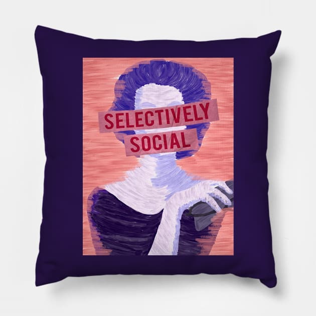 Selectively Social Pillow by Tweedle Tees