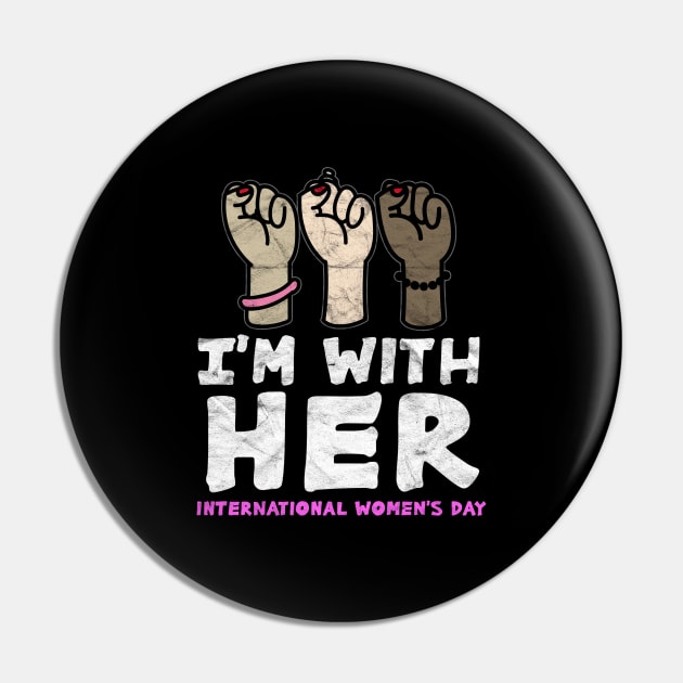 I'm With Her International Women's Day Pin by AlphaDistributors