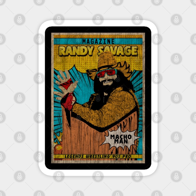 Magazine Randy Savage Vintage Fan Art Magnet by Sakonipopart