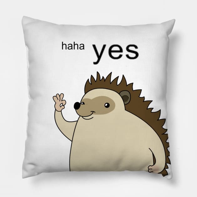 haha yes hedgehog Pillow by Melonpie