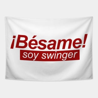 Besame! soy swinger Tapestry