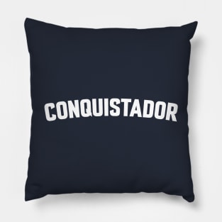 CONQUISTADOR Pillow