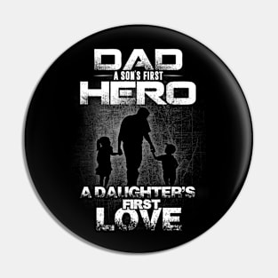 Dad Hero and First Love Pin