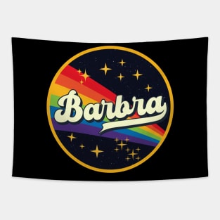 Barbra // Rainbow In Space Vintage Style Tapestry