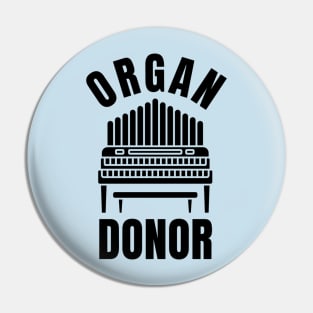 ORGAN DONOR (black) Pin