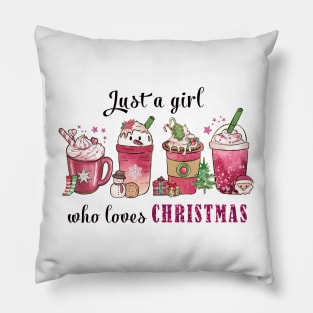 Just a Girl Who Loves Christmas Pillow