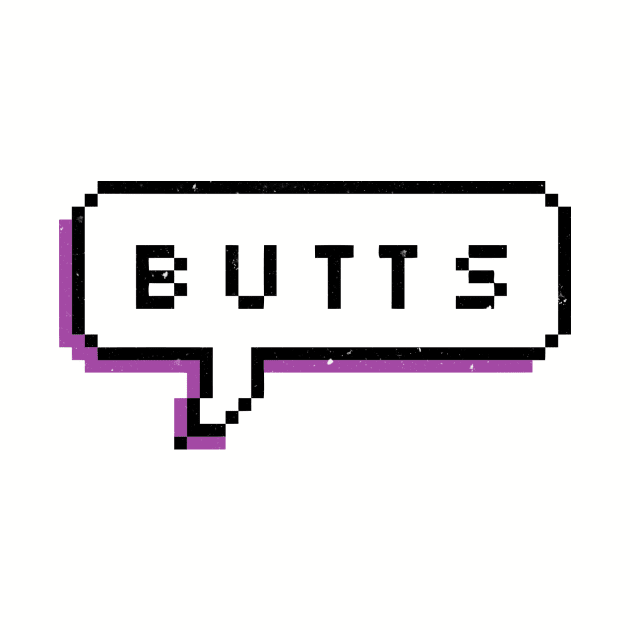 8bits butts by wnchstrbrothers