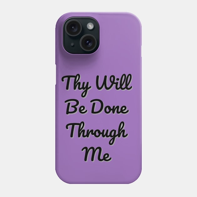 Thy Will Be Done Phone Case by Naturally Divine Goddess Tarot