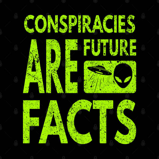 Conspiracies Are Future Facts by Worldengine