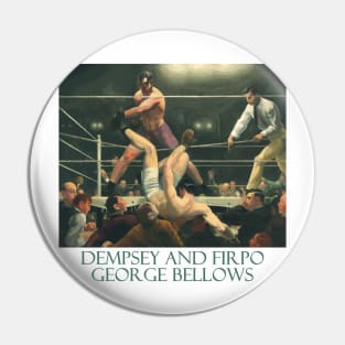 Dempsey and Firpo by George Bellows Pin