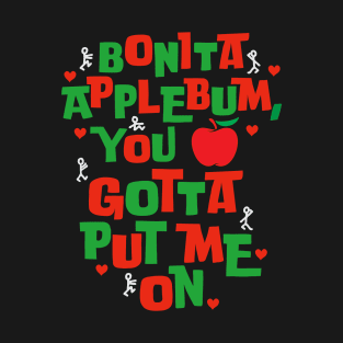 Bonita Applebum T-Shirt