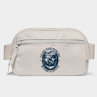 Escape Your Problems Become a Cryptid Adult Life Sarcasm Bag
