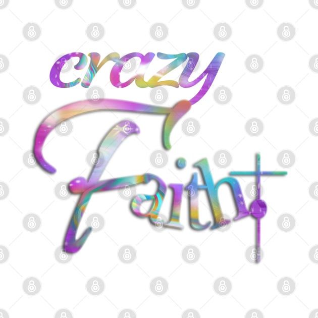 Crazy Faith by Angelic Gangster