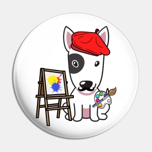 Funny bull terrier is a painter Pin