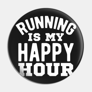 Running is my Happy hour Pin