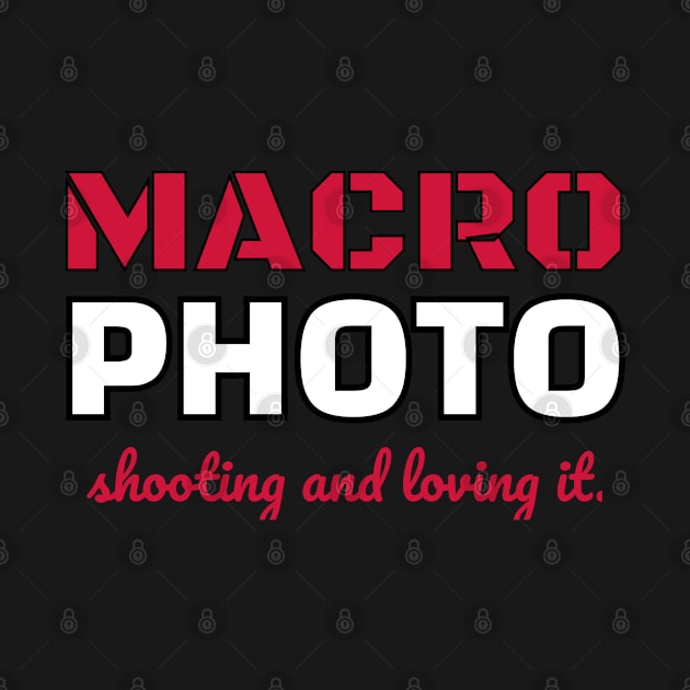 love macro photography a photographer design by Guntah