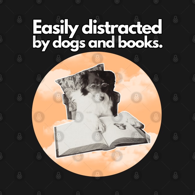 Easily Distracted By Dogs and Books Active T-Shirt by BAH