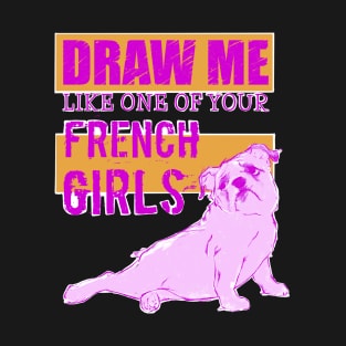 Draw Me Like One of Your French Girls Bulldog, Purple/Yellow T-Shirt