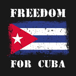 Freedom For Cuba Vintage Cuba Flag T-Shirt