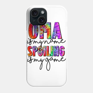 Tie Dye Oma Is My Name Spoiling Is My Game Mothers Day Phone Case