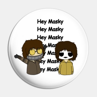 Hey Masky Pin