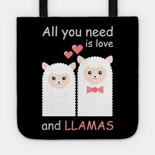 All you need is love and LLAMAS Tote