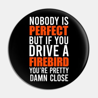 Firebird Owners Pin